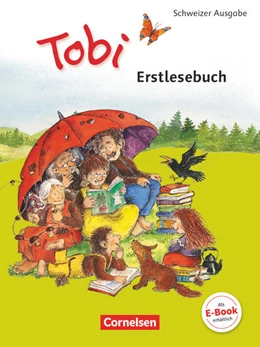 Abbildung von Metze | Tobi - Schweiz - Neubearbeitung 2015 - 1. Schuljahr | 1. Auflage | 2015 | beck-shop.de