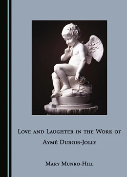 Abbildung von Munro-Hill | Love and Laughter in the Work of Aymé Dubois-Jolly | 1. Auflage | 2022 | beck-shop.de