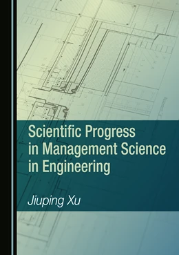 Abbildung von Xu | Scientific Progress in Management Science in Engineering | 1. Auflage | 2022 | beck-shop.de
