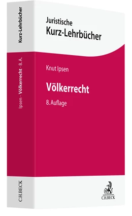 Abbildung von Ipsen | Völkerrecht | 8. Auflage | 2024 | beck-shop.de