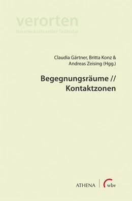 Abbildung von Gärtner / Konz | Begegnungsräume // Kontaktzonen | 1. Auflage | 2022 | beck-shop.de