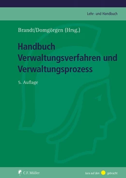 Abbildung von Brandt / Domgörgen (Hrsg.) | Handbuch Verwaltungsverfahren und Verwaltungsprozess | 5. Auflage | 2023 | beck-shop.de