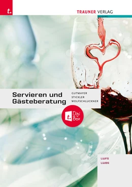 Abbildung von Gutmayer / Stickler | Servieren und Gästeberatung + TRAUNER-DigiBox | 13. Auflage | 2022 | beck-shop.de