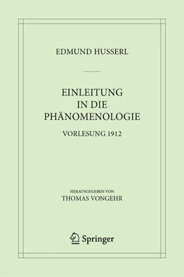 Abbildung von Husserl / Vongehr | Einleitung in die Phänomenologie | 1. Auflage | 2023 | 10 | beck-shop.de