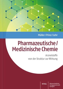 Abbildung von Müller / Prinz | Pharmazeutische/Medizinische Chemie | 1. Auflage | 2022 | beck-shop.de