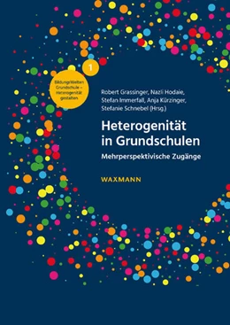 Abbildung von Grassinger / Hodaie | Heterogenität in Grundschulen | 1. Auflage | 2022 | 1 | beck-shop.de