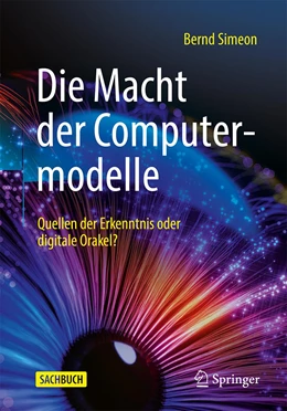 Abbildung von Simeon | Die Macht der Computermodelle | 1. Auflage | 2023 | beck-shop.de