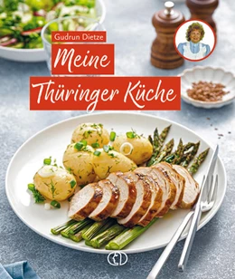Abbildung von Dietze | Meine Thüringer Küche | 9. Auflage | 2022 | beck-shop.de
