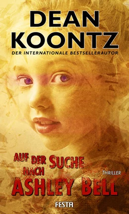 Abbildung von Koontz | Auf der Suche nach Ashley Bell | 1. Auflage | 2022 | beck-shop.de