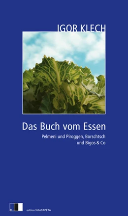 Abbildung von Klech | Das Buch vom Essen | 1. Auflage | 2022 | beck-shop.de