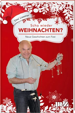 Abbildung von Lauerer | Scho wieder Weihnachten? | 3. Auflage | 2022 | beck-shop.de