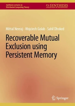 Abbildung von Dhoked / Golab | Recoverable Mutual Exclusion | 1. Auflage | 2023 | beck-shop.de