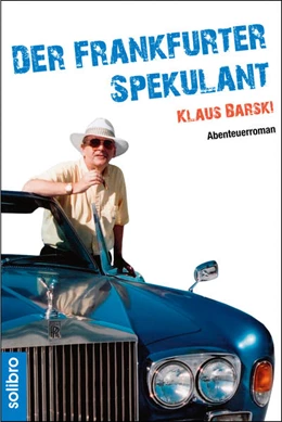 Abbildung von Barski | Der Frankfurter Spekulant | 1. Auflage | 2022 | beck-shop.de