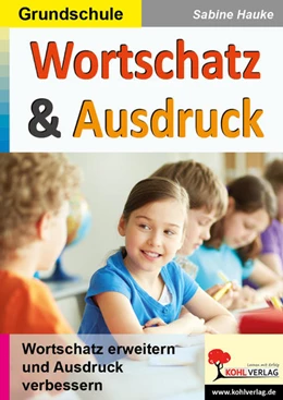 Abbildung von Hauke | Wortschatz und Ausdruck / Klasse 3-4 | 3. Auflage | 2022 | beck-shop.de