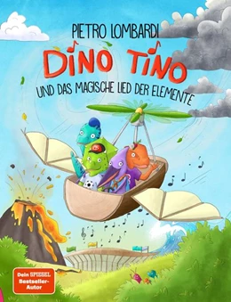 Abbildung von Lombardi / Anker | Dino Tino und das magische Lied der Elemente | 1. Auflage | 2022 | beck-shop.de