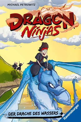 Abbildung von Petrowitz / Ravensburger Verlag GmbH | Dragon Ninjas, Band 6 - Der Drache des Wassers | 1. Auflage | 2022 | beck-shop.de