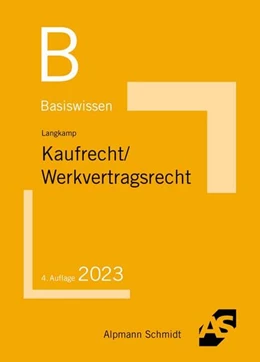 Abbildung von Langkamp | Basiswissen Kaufrecht / Werkvertragsrecht | 4. Auflage | 2025 | beck-shop.de