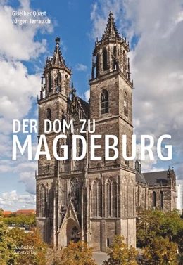 Abbildung von Quast / Jerratsch | Der Dom zu Magdeburg | 4. Auflage | 2023 | beck-shop.de