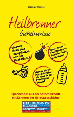 Abbildung von Pfäffle | Heilbronner Geheimnisse | 1. Auflage | 2022 | beck-shop.de