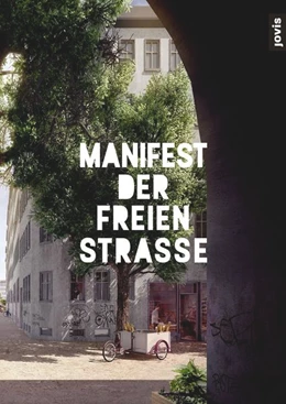 Abbildung von Allianz der freien Straße | Manifest der freien Straße | 1. Auflage | 2022 | beck-shop.de