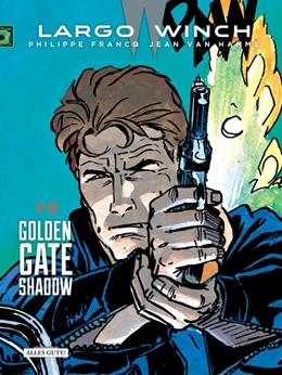 Abbildung von Van Hamme | Largo Winch - Doppelband 11 & 12 Golden Gate - Shadow | 1. Auflage | 2022 | beck-shop.de