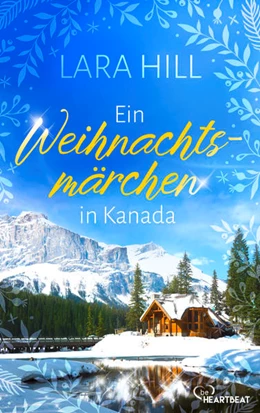 Abbildung von Hill | Ein Weihnachtsmärchen in Kanada | 1. Auflage | 2022 | beck-shop.de
