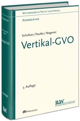 Abbildung von Schultze / Pautke | Vertikal-GVO | 5. Auflage | 2025 | beck-shop.de