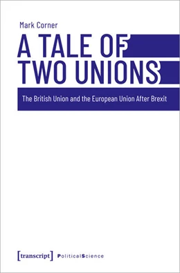 Abbildung von Corner | A Tale of Two Unions | 1. Auflage | 2023 | beck-shop.de