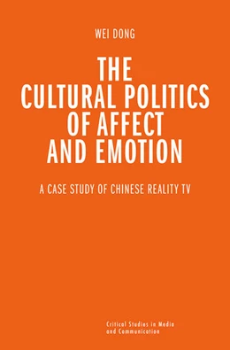 Abbildung von Dong | The Cultural Politics of Affect and Emotion | 1. Auflage | 2022 | beck-shop.de