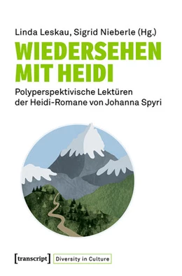 Abbildung von Leskau / Nieberle | Wiedersehen mit Heidi | 1. Auflage | 2023 | beck-shop.de