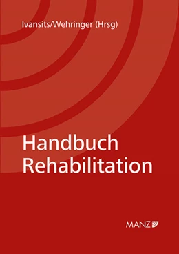Abbildung von Ivansits / Wehringer | Handbuch Rehabilitation | 1. Auflage | 2022 | beck-shop.de