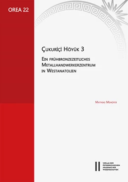 Abbildung von Mehofer | Çukuriçi Höyük 3 | 1. Auflage | 2022 | 22 | beck-shop.de