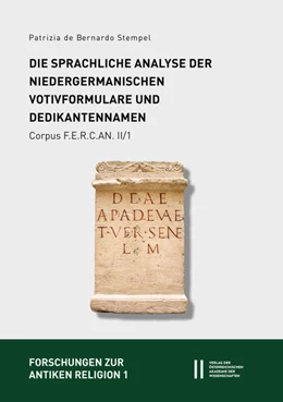 Abbildung von de Bernardo Stempel | Fontes epigraphici religionum Celticarum antiquarum (Corpus F.E.R.C.AN.) II: Provincia Germania inferior | 1. Auflage | 2022 | 1 | beck-shop.de