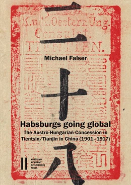 Abbildung von Falser | Habsburgs going global | 1. Auflage | 2022 | 543 | beck-shop.de