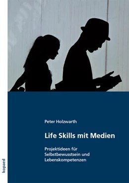 Abbildung von Holzwarth | Life Skills mit Medien | 1. Auflage | 2022 | beck-shop.de