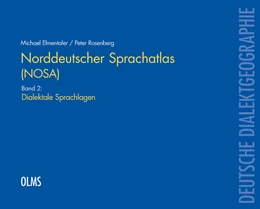 Abbildung von Elmentaler / Rosenberg | Norddeutscher Sprachatlas (NOSA). Band 2: Dialektale Sprachlagen | 1. Auflage | 2022 | 113.2 | beck-shop.de