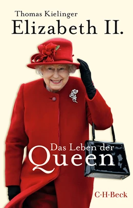 Abbildung von Kielinger, Thomas | Elizabeth II. | 1. Auflage | 2023 | 6513 | beck-shop.de