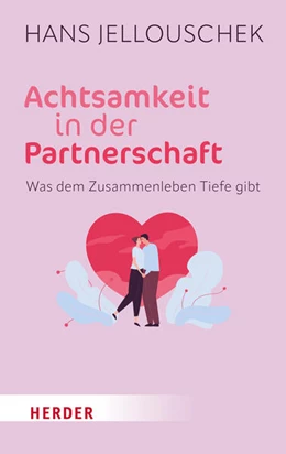 Abbildung von Jellouschek | Achtsamkeit in der Partnerschaft | 1. Auflage | 2023 | beck-shop.de