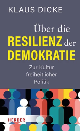 Abbildung von Dicke | Über die Resilienz der Demokratie | 1. Auflage | 2023 | beck-shop.de