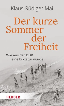 Abbildung von Mai | Der kurze Sommer der Freiheit | 1. Auflage | 2023 | beck-shop.de