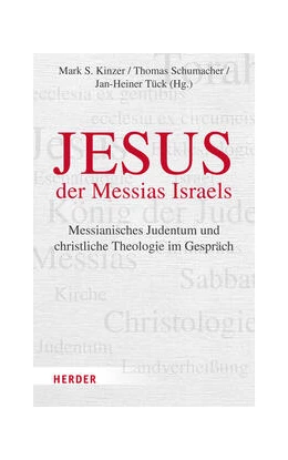 Abbildung von Kinzer / Schumacher | Jesus – der Messias Israels? | 1. Auflage | 2023 | beck-shop.de
