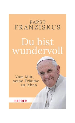 Abbildung von Franziskus | Du bist wundervoll | 1. Auflage | 2023 | beck-shop.de