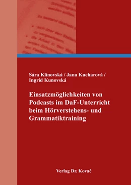 Abbildung von Klinovská / Kucharová | Einsatzmöglichkeiten von Podcasts im DaF-Unterricht beim Hörverstehens- und Grammatiktraining | 1. Auflage | 2022 | 63 | beck-shop.de