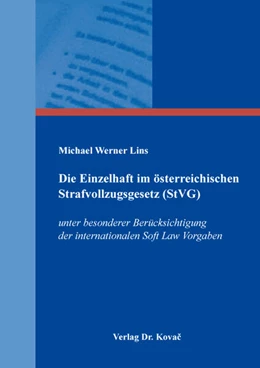 Abbildung von Lins | Die Einzelhaft im österreichischen Strafvollzugsgesetz (StVG) | 1. Auflage | 2023 | 406 | beck-shop.de