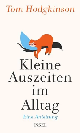 Abbildung von Hodgkinson | Kleine Auszeiten im Alltag | 1. Auflage | 2023 | beck-shop.de