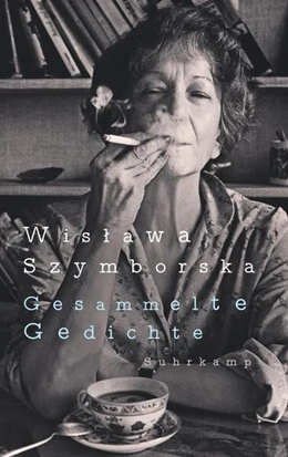 Abbildung von Szymborska | Gesammelte Gedichte | 2. Auflage | 2023 | beck-shop.de