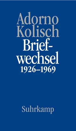 Abbildung von Adorno / Maurer Zenck | Briefe und Briefwechsel | 1. Auflage | 2023 | beck-shop.de
