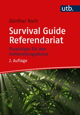 Abbildung von Koch | Survival Guide Referendariat | 2. Auflage | 2022 | beck-shop.de