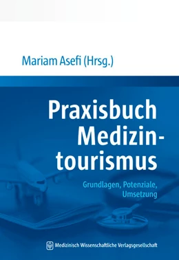 Abbildung von Asefi | Praxisbuch Medizintourismus | 1. Auflage | 2022 | beck-shop.de