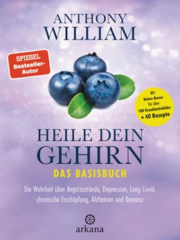 Abbildung von William | Heile dein Gehirn - Das Basisbuch | 1. Auflage | 2023 | beck-shop.de
